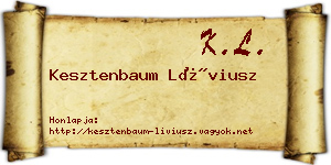 Kesztenbaum Líviusz névjegykártya