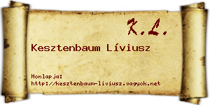 Kesztenbaum Líviusz névjegykártya